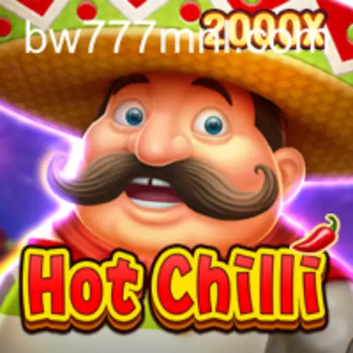 Spice Up Your Gaming With HotChilli: An In-Depth Guide to the Exciting World of bw777